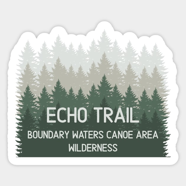 Echo Trail BWCA Boundary Waters Canoe Area Sticker by In-Situ